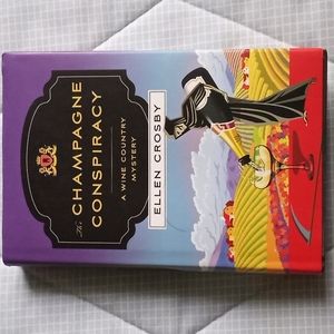 Champagne Conspiracy A Wine Country Mystery